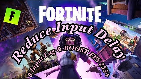 Fortnite Chapter 2 Season 7|0 Input Lag & BOOST FPS|Reduce Input