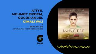 Atiye - Cimali Vali Bana Git De Orijinal Film Müzikleri - Ost