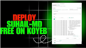 how to deploy suhail md bot on koyeb ||  Deploy SUHAIL-MD Bot Free On Koyeb