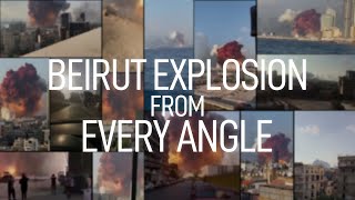 The Beirut Explosion From Every Angle