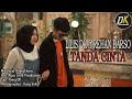 Lilis dk ft rehan darso  tanda cinta official music