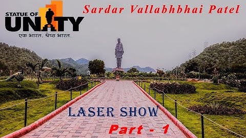 Laser Show at Statue of Unity | Part- 1 Sardar Patel. एक भारत श्रेष्ठ भारत | Kevadia.