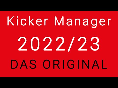 Kicker Managerspiel Saison 2022/23 - das Original