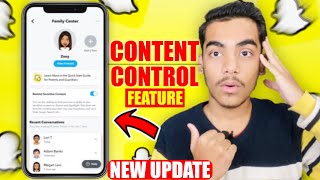 Snapchat Content Control New Feature | Snapchat New Update | Snapchat Content Control Family Centre