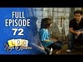 Full Episode 72 | 100 Days To Heaven