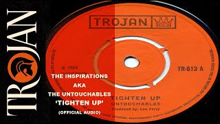 The Inspirations aka Untouchables 'Tighten Up' (official audio) chords