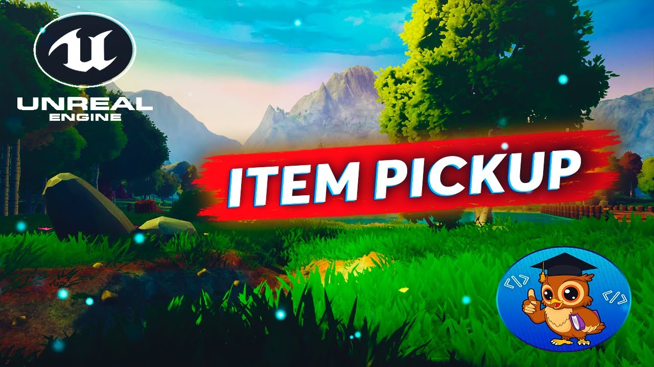 UE4 Pick Up Items\Подбор предмета
