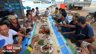 Đi Biển Ăn Tiệc Cùng Ngư Dân Miền Tây | #nhatkyngudan33