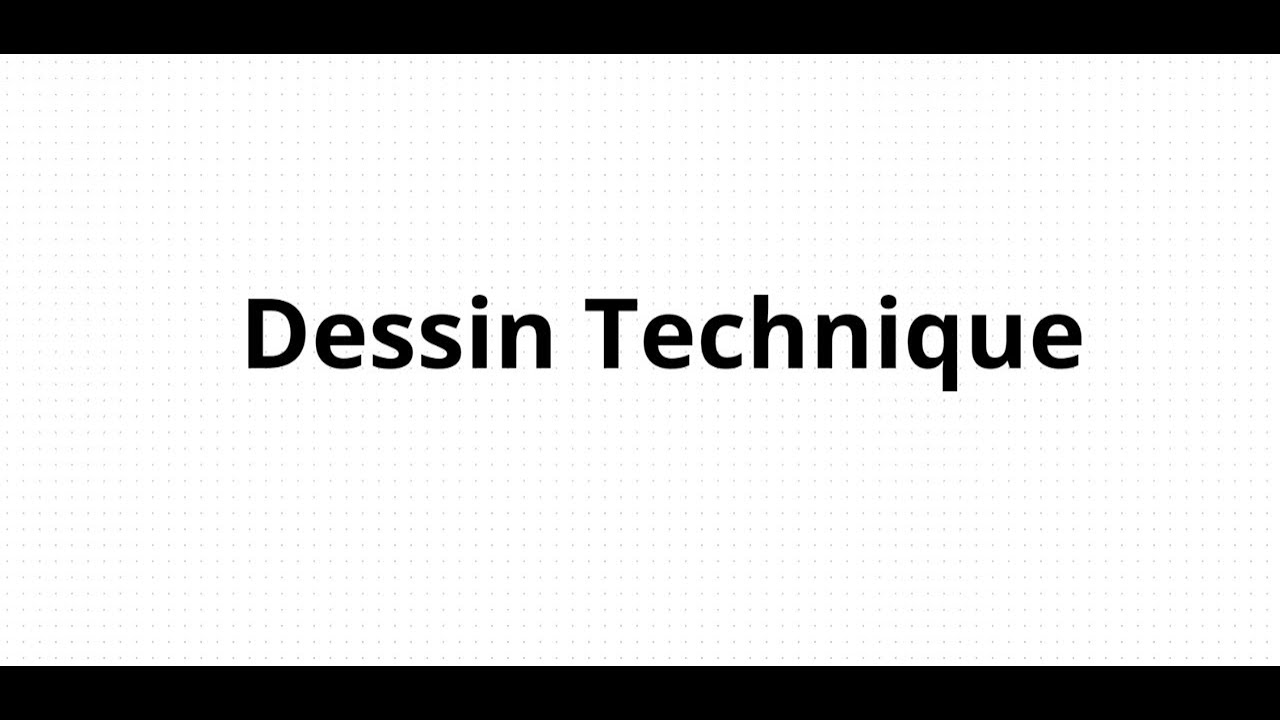 Dessin technique et Projection Orthogonal | 2BAC SMB