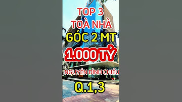 Top 3 Toà Nhà Góc 2 Mặt Tiền, Vị Trí Đắc Địa 1000 Tỷ, trên đường Nguyễn Đình Chiểu Quận 1-3