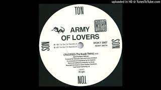 Army Of Lovers - Crucified (The Nuzak Remix) 1991