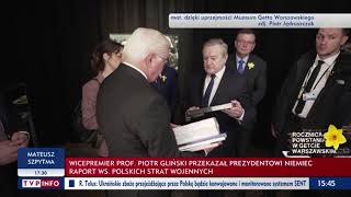 Wicepremier Piotr Gliński Przekazał Prezydentowi Niemiec Raport Ws. Polskich Strat Wojennych