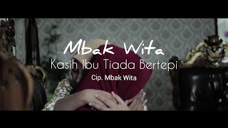 Kasih Ibu Tiada Bertepi / (Original Musik Video) #widurifamily