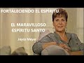 EL MARAVILLOSO ESPÍRITU SANTO  - Joyce Meyer