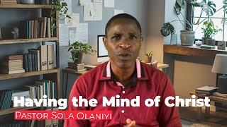 Having The Mind Of Christ