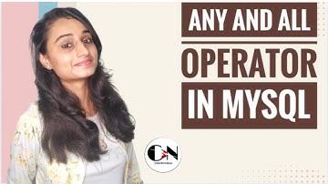 ANY and  ALL operator in MySQL|| MySQL Tutorial Series|| Code With Neha 