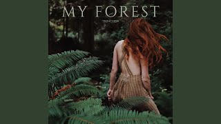 My Forest - Trinchen