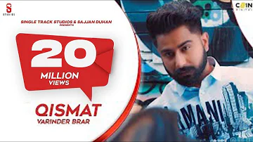 Qismat | Varinder Brar | Official Punjabi Video | Latest Song |New Punjabi Songs 2020| Ditto Music