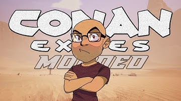 MORE OF LIKE AND EPISODE KIND OF STREAM | Conan Exiles Modded Multiplayer E4