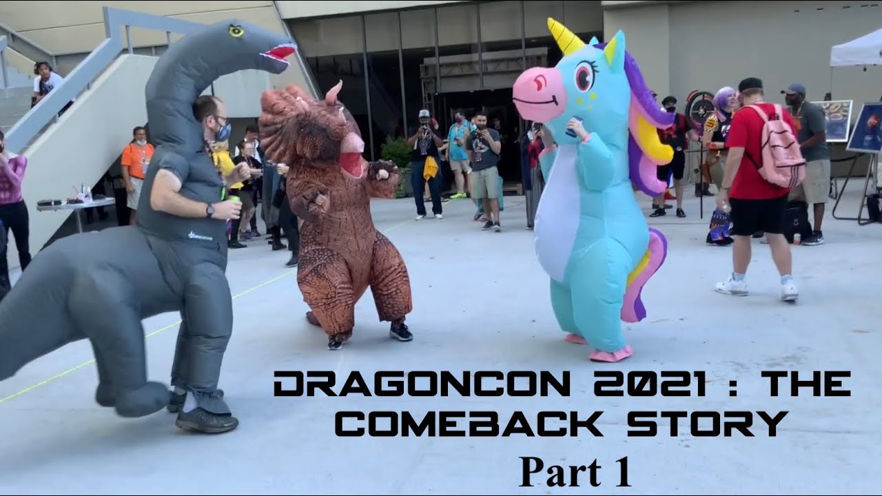 Dragon*con R Dragoncon 2021: The Redemption Arc part 1 - YouTube