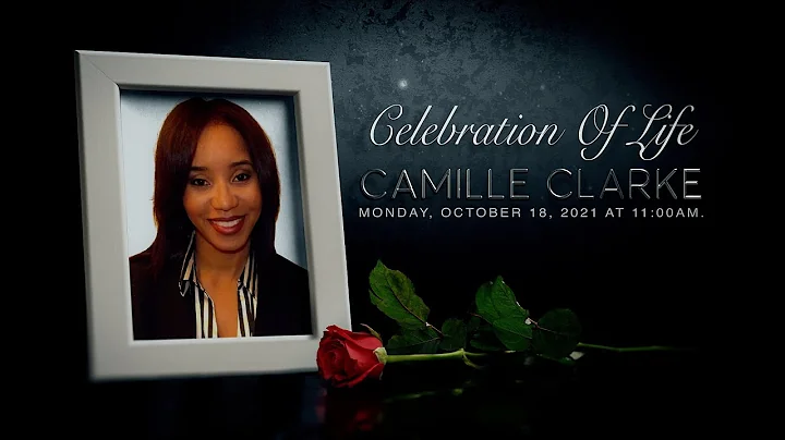 A celebration of life service - Camille Clarke
