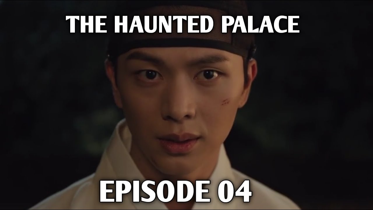The Haunted Palace Ep 04 Sub Indo