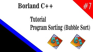 #7 Borland C++ || Tutorial Contoh Program Bubble Sort