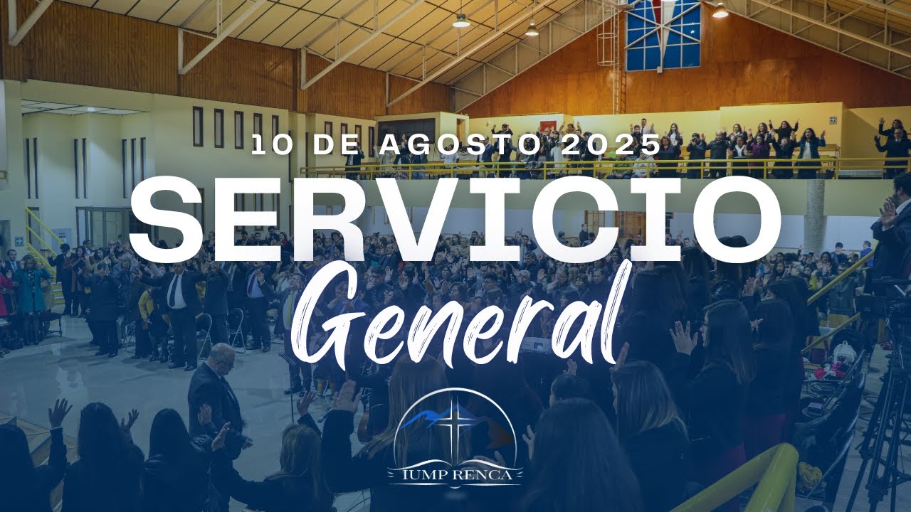Servicio General Domingo 17 de Agosto 2025 - YouTube