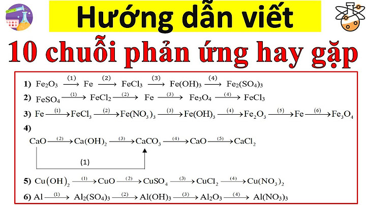 Chuỗi các phương trình phản ứng hóa học lớp 9