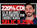 SELIC 9,25%: OS MELHORES INVESTIMENTOS PARA 2022 DA RENDA FIXA!  CDB, LCI, PICPAY QUAL O MELHOR?