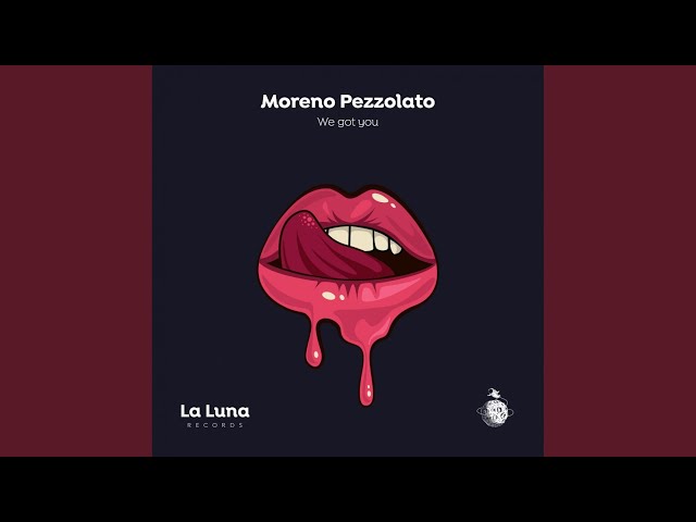 Moreno Pezzolato - We Got You