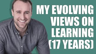 How My Views on Learning Have Changed Over Time