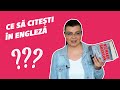 Ce să CITEȘTI ca să-ți îmbunătățești engleza | ÎNVAȚĂ ENGLEZA