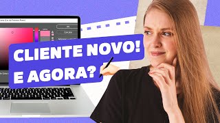 05 coisas que o designer DEVE fazer ao ADMITIR um NOVO cliente