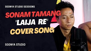 Laija Re Hemant Rana Cover Song Sonam Tamang Soonya Studio Session