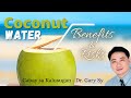 Coconut Water (Buko Juice): Benefits & Risks - Dr. Gary Sy