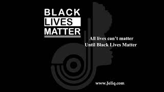 Black Lives Matter | Original Song With Lyrics | Jeliq | Songwriter