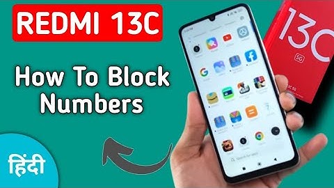 Redmi 13c 5g numbers block kaise kare, how to block numbers in redmi 13c, Blocklist settings