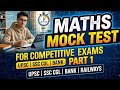 Math’s Mock Test(Questions) | SSC CGL | SSC GD | RRB NTPC | UP Constable | UP Lekhpal | SSC CHSL