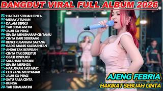 HAKIKAT SEBUAH CINTA  AJENG FEBRIA  DANGDUT VIRAL FULL ALBUM 2025!KOPLO REVOLUTION V5