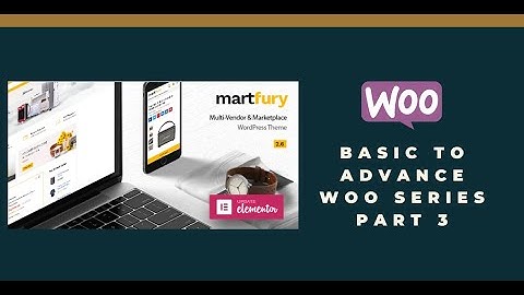 WooCommerce Basic To Advance Series | Part 3 | Bangla Version | Najir Ahamed | WebBant