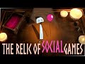 The Relic of Social Games