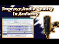 How to Make your Audio Sound More Professional in Audacity