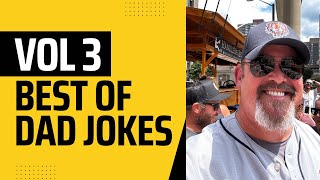 Best of Dad Jokes Vol. 3