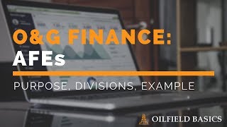 Oilfield Finance: (AFEs) Authorization for Expenditures