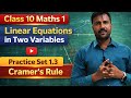 Class 10 Maths 1 |Linear Equations in Two Variables | Practice Set 1.3 | Cramer's Rule | 