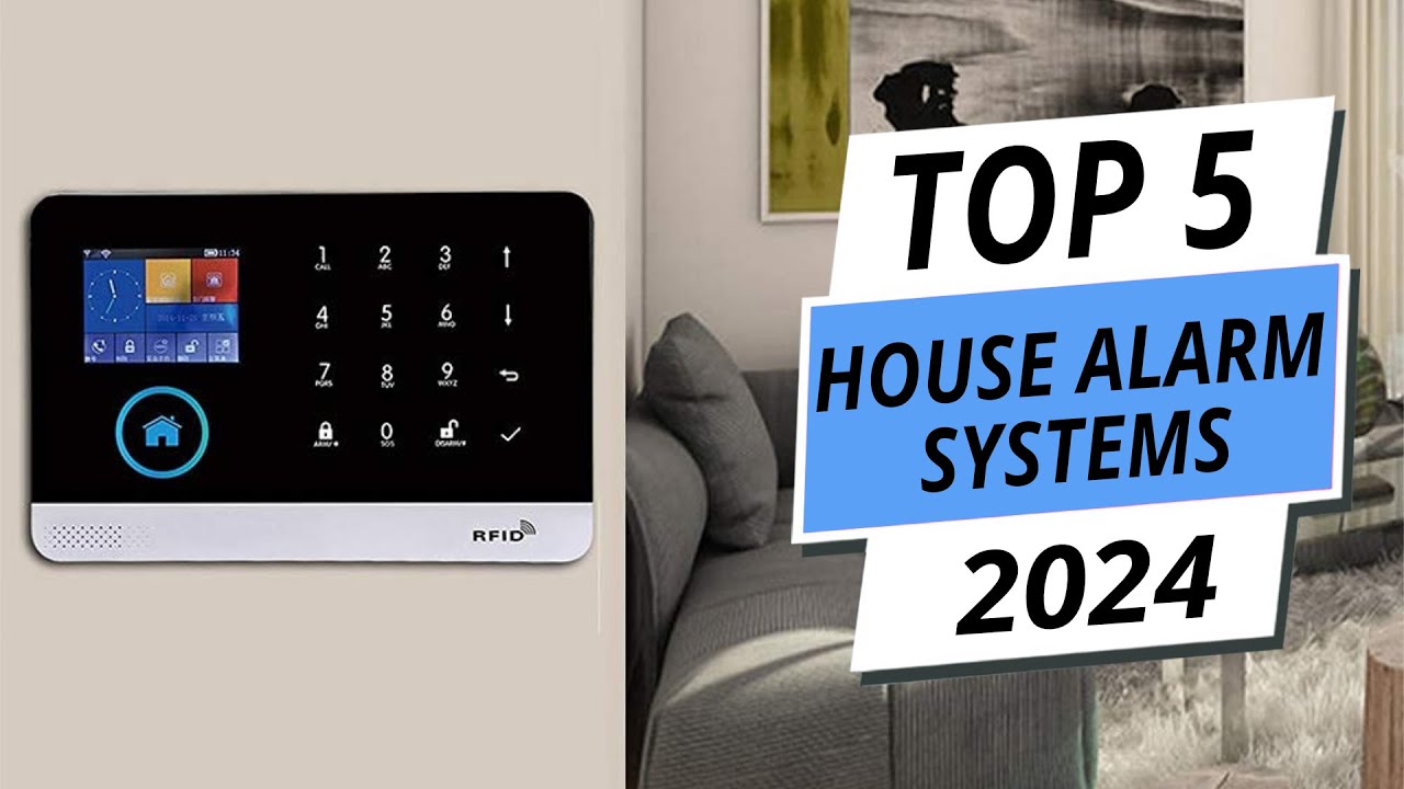 TOP 5 Best Home Security System [2024] - Best House Alarm System - YouTube