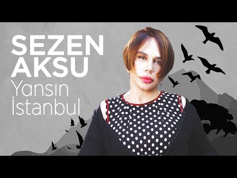 Sezen Aksu - Yansın İstanbul