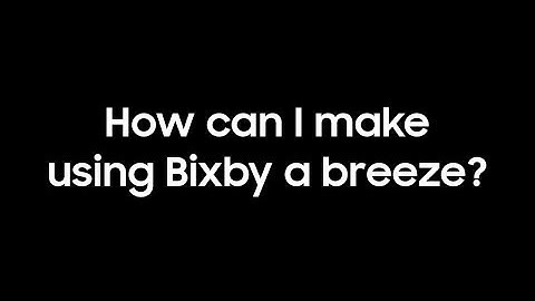 Bixby: Quick Commands