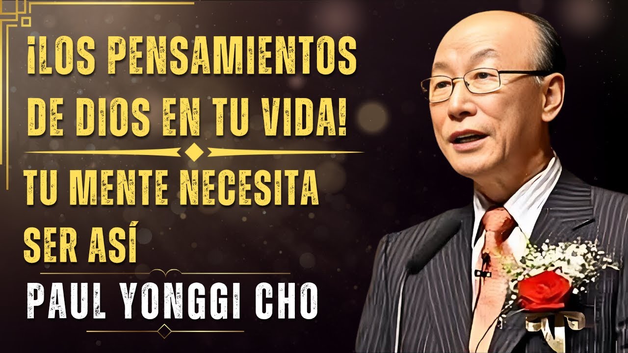 DAVID PAUL YONGGI CHO - APRENDE A CONECTAR TUS PENSAMIENTOS CON DIOS ...